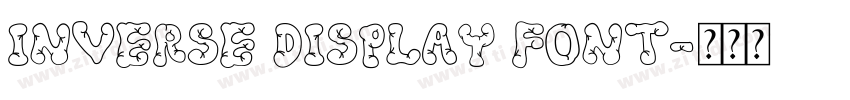 Inverse Display Font字体转换